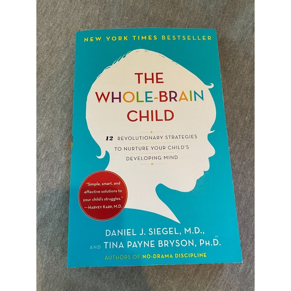 The Whole-Brain Child - Book - Excellent Condition
